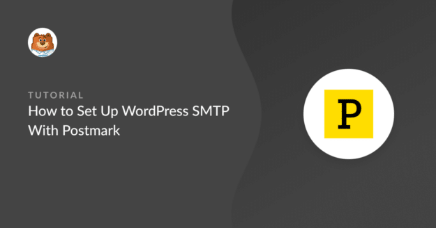 How to Set Up WordPress SMTP with Postmark