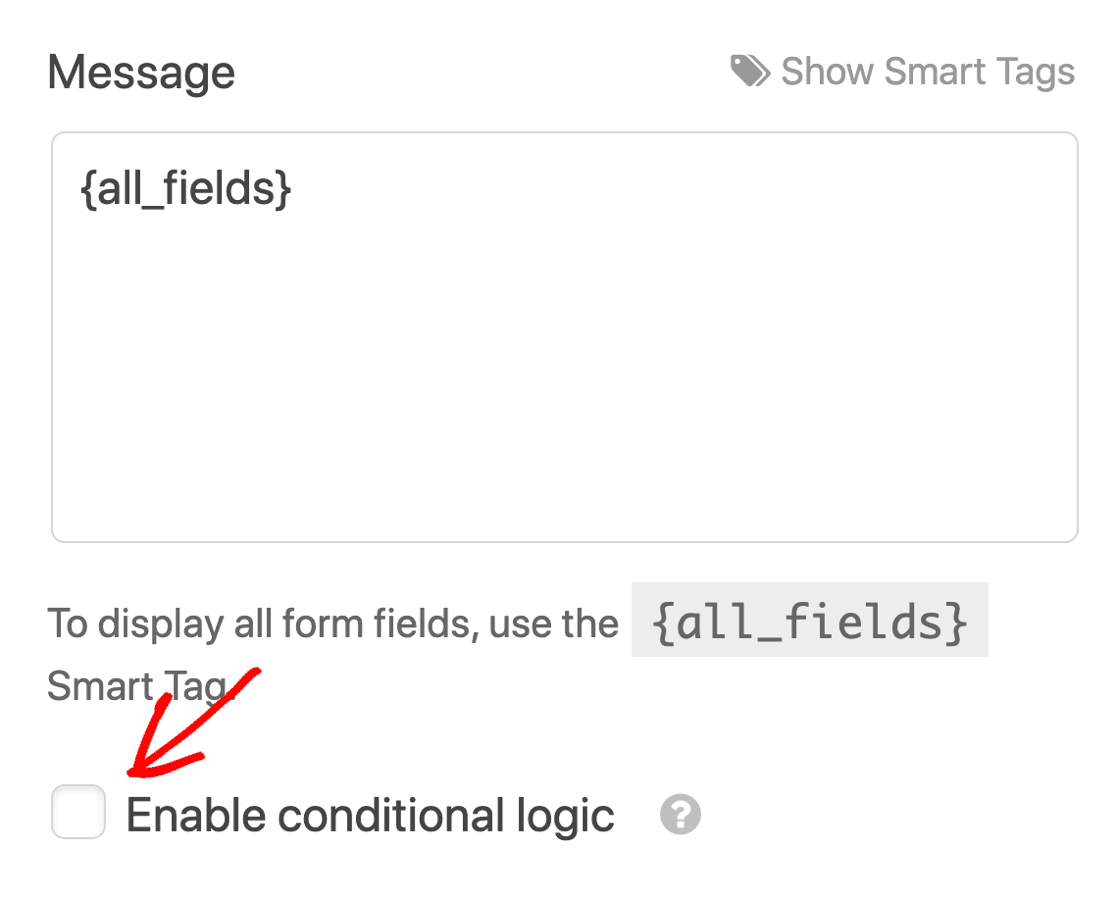 Enable conditional logic on your notification