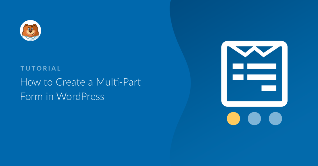 how-to-create-a-multi-part-form-in-wordpress