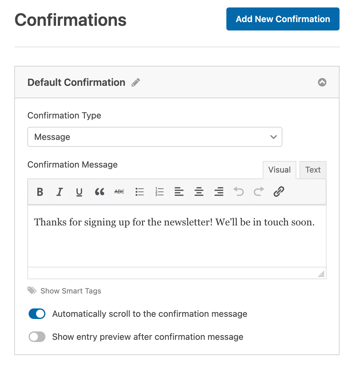 A confirmation message for a Newsletter Signup form