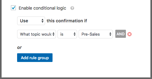 Set up conditional logic for the confirmation message