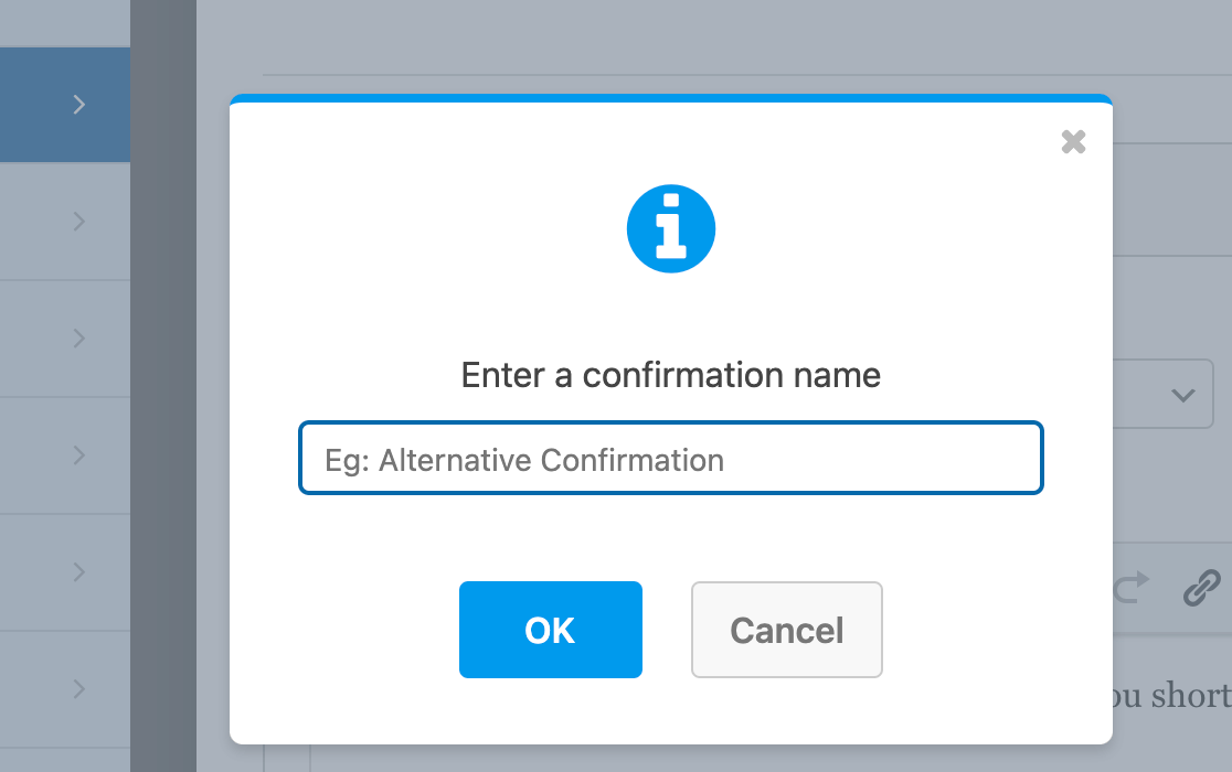 Entering a confirmation name