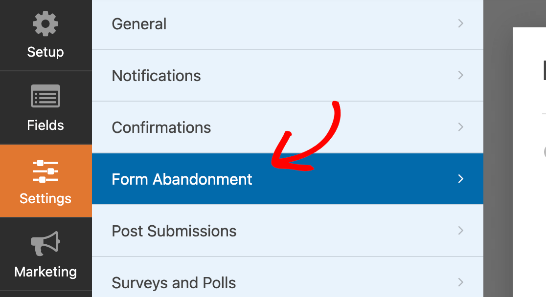 Accessing the Form Abandonment settings in the form builder