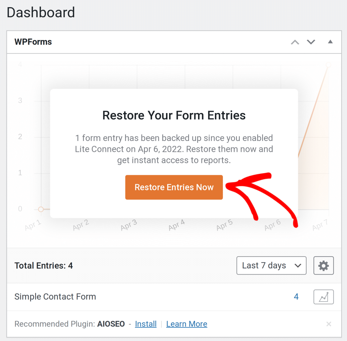Restore entries from the dashboard.