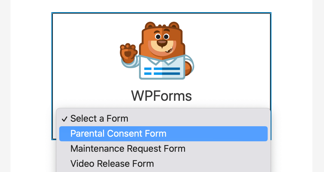 Selecting your parental consent form from the WPForms block