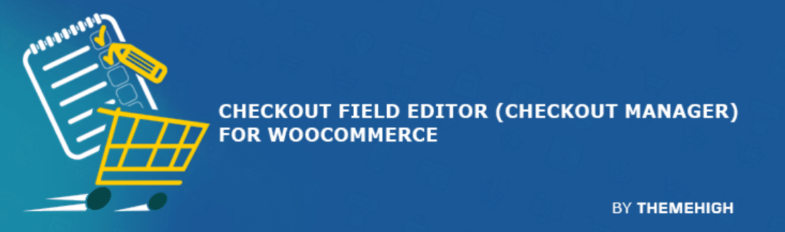 woocommerce checkout field editor