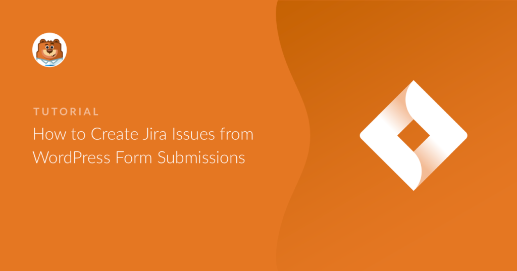 how-to-create-jira-issues-from-wordpress-form-submissions