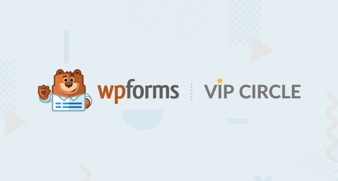 Running your business online is a lot of work. Now just imagine if you could have instant access to tips, tricks, and answers from a community of loyal WPForms users. Well as of today, you can! We’re making growing your business online even easier by introducing the WPForms VIP Circle Group on Facebook. (image) Access Exclusive Benefits The WPForms VIP Circle Group on Facebook grants you exclusive access to: An active community full of WPForms power users Tips & tricks to get the most out of WPForms Giveaways Tutorials Answers to questions for basic issues Sneak peeks at upcoming features You’ll find other business owners just like you, get ideas for new ways to use the plugin, and even have a chance to win prizes. So what are you waiting for? You can get started today and click here to join the WPForms VIP Circle Group on Facebook.(link) We want to thank you for your continued support of WPForms. We look forward to continuing to help you grow your business and website. Lisa and the WPForms team P.S. Don’t have a WPForms Pro license? Click here to upgrade today(link) and see why there are so many raving WPForm fans.