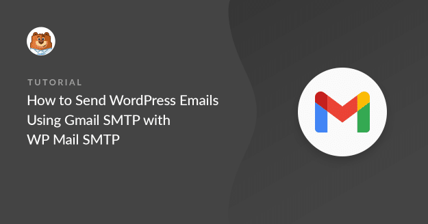 Send WordPress Emails With Gmail SMTP