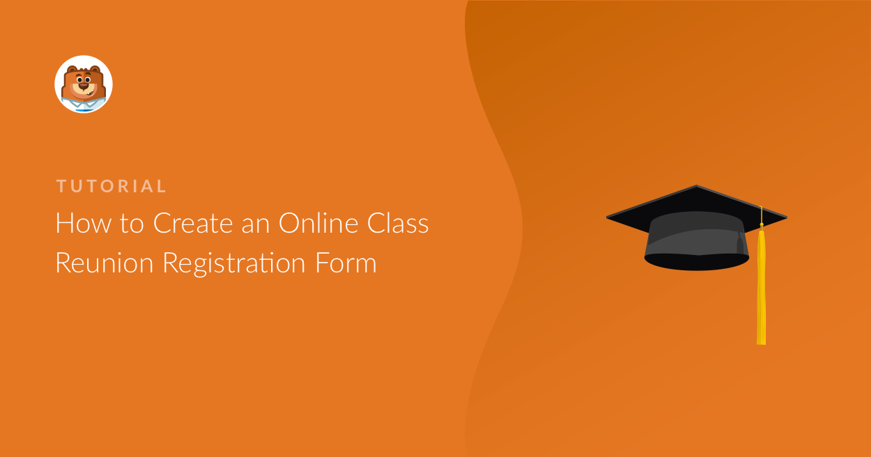 How to Create an Online Class Reunion Registration Form