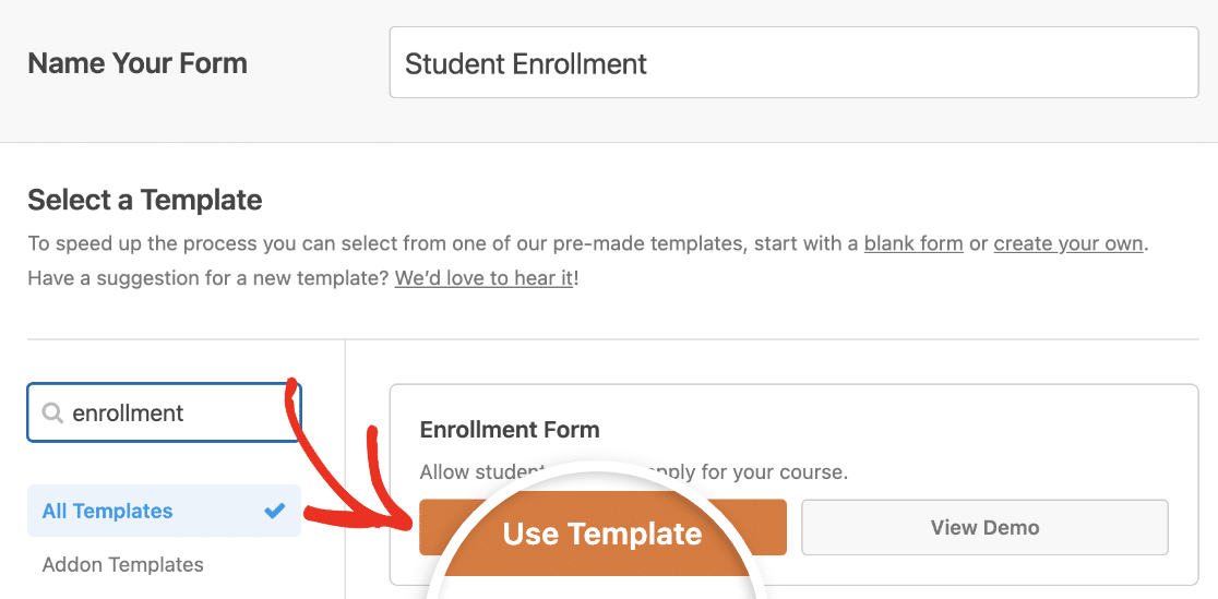 Selecting the Enrollment Form template