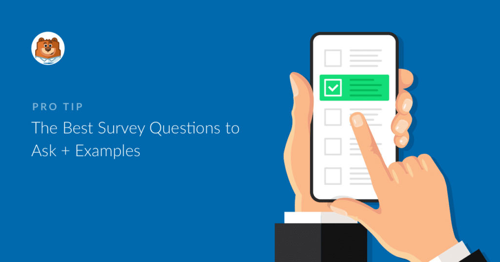 The Best Survey Questions To Ask + Examples (2020 Guide)