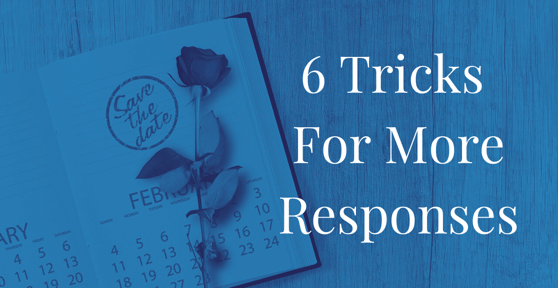 6 Tricks For More RSVP Responses