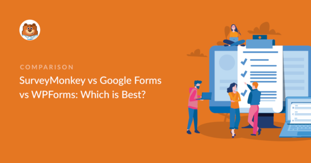 surveymonkey-vs-googleforms-vs-wpforms-which-is-the-best_o