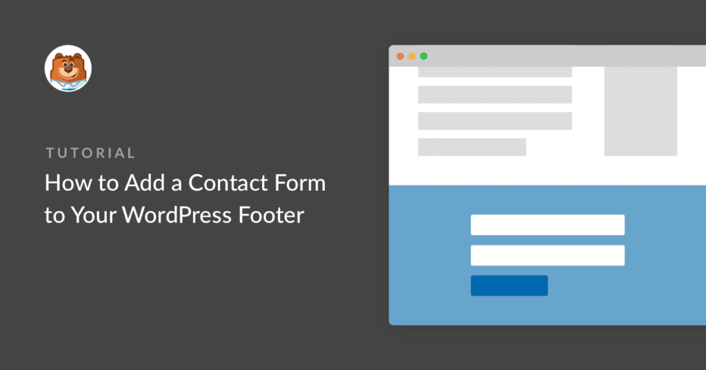 How to Add a Contact Form Footer (With a WordPress Widget)