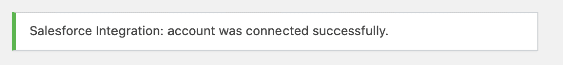 Salesforce integration success message