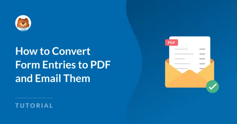 So konvertieren Sie Formulareinträge in PDF und senden sie per E-Mail