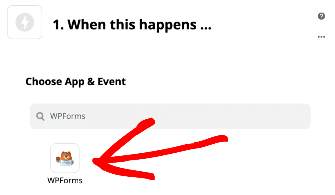 Choose WPForms as your Zapier trigger