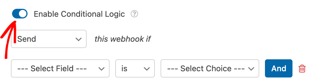 Enabling conditional logic for a webhook connection