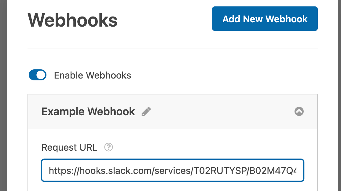 Adding the Request URL for a Slack app in the webhooks settings for a form
