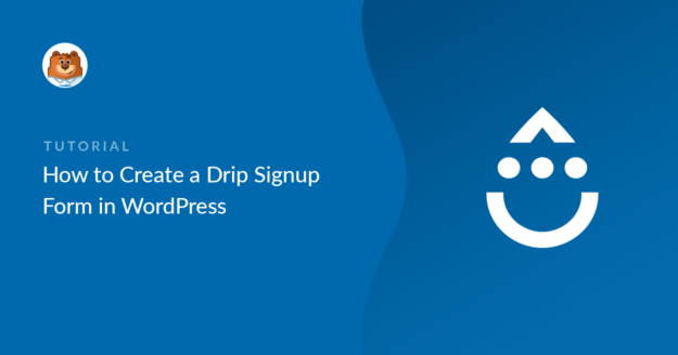 Create a Drip Signup Form in WordPress