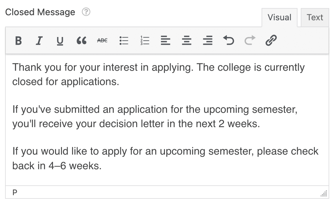 Customizing the closed message for a college application form