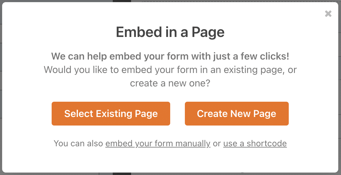 Choosing whether to create a new page to embed a form on, or to select an existing page