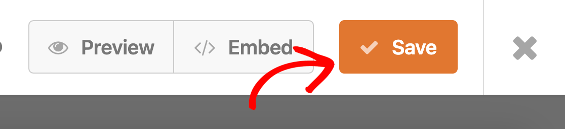 The big orange Save button to save your form