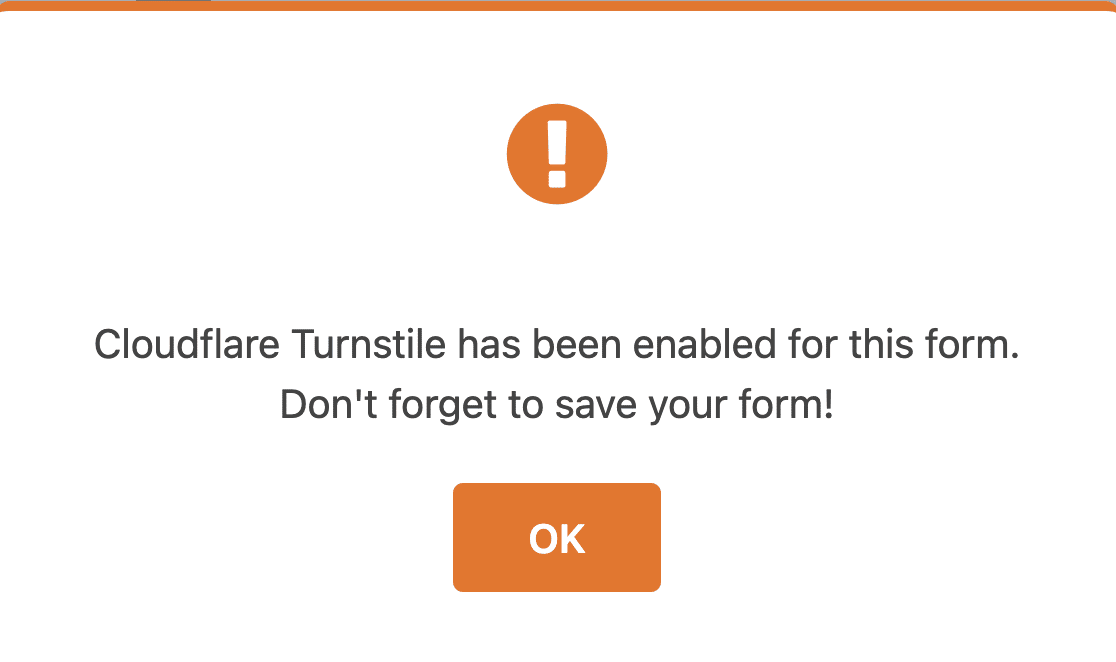 The Turnstile popup in the form builder reminding you to save your form