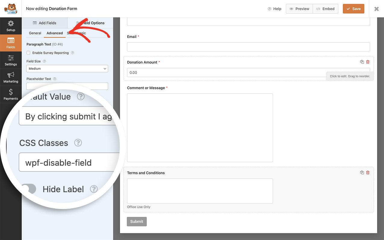 Add the CSS Class Name to the correct field in order to disable a form field
