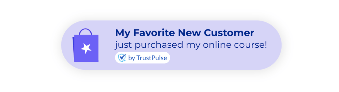 Example of a social proof notification in TrustPulse