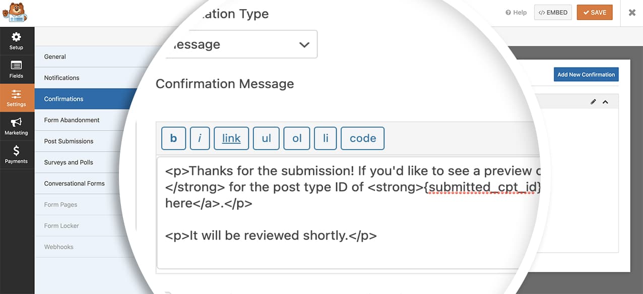 Just add the confirmation message with the new Smart Tags and save the form.