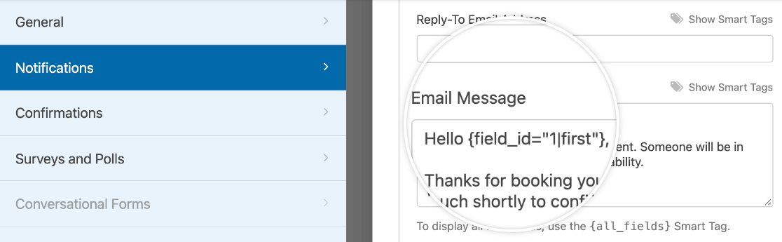 Using the {field_id} Smart Tag to pull the first name from the form entry into an email notification