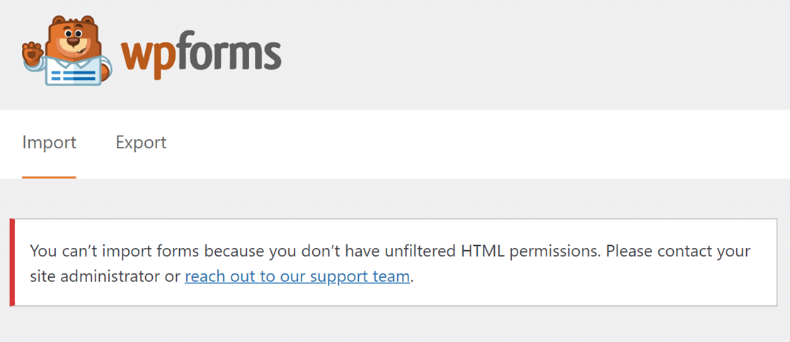 Unfiltered_HTML error when trying to import forms