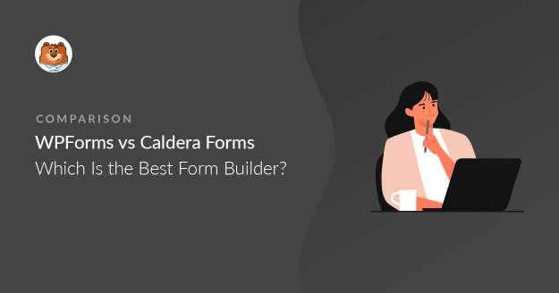 WPForms vs Caldera Forms