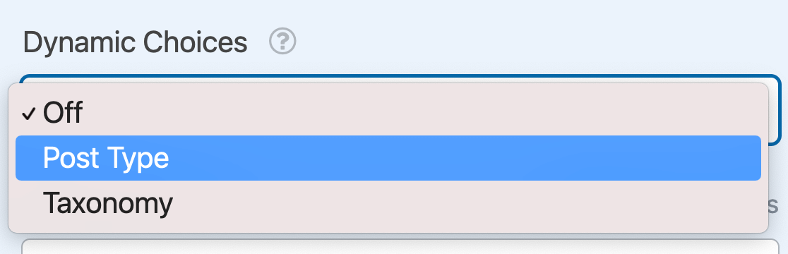 Enabling dynamic choices for a Dropdown field