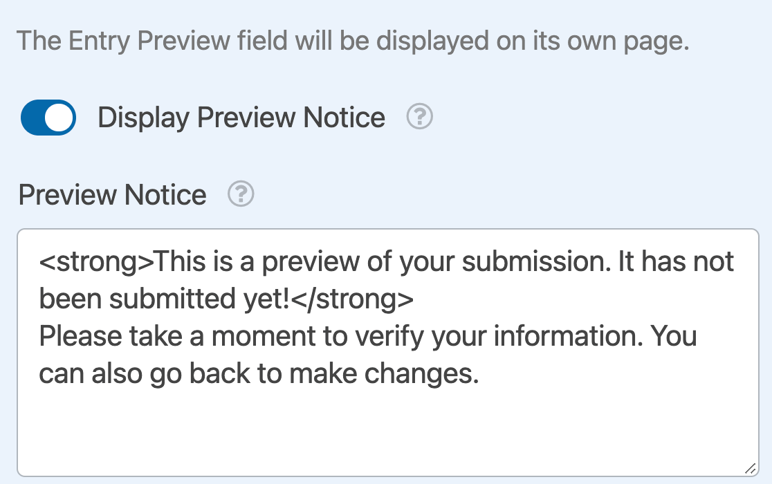 Editing the preview notice for an Entry Preview field