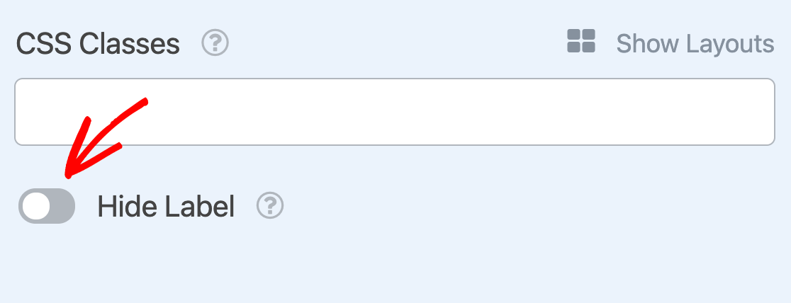 Hiding the field label for a Multiple Choice field