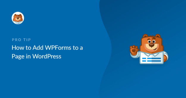 how-to-add-wpforms-to-a-page-in-wordpress