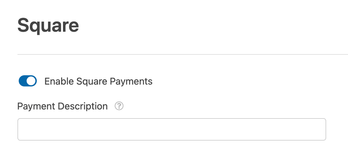 Adding a payment description for a Square integration