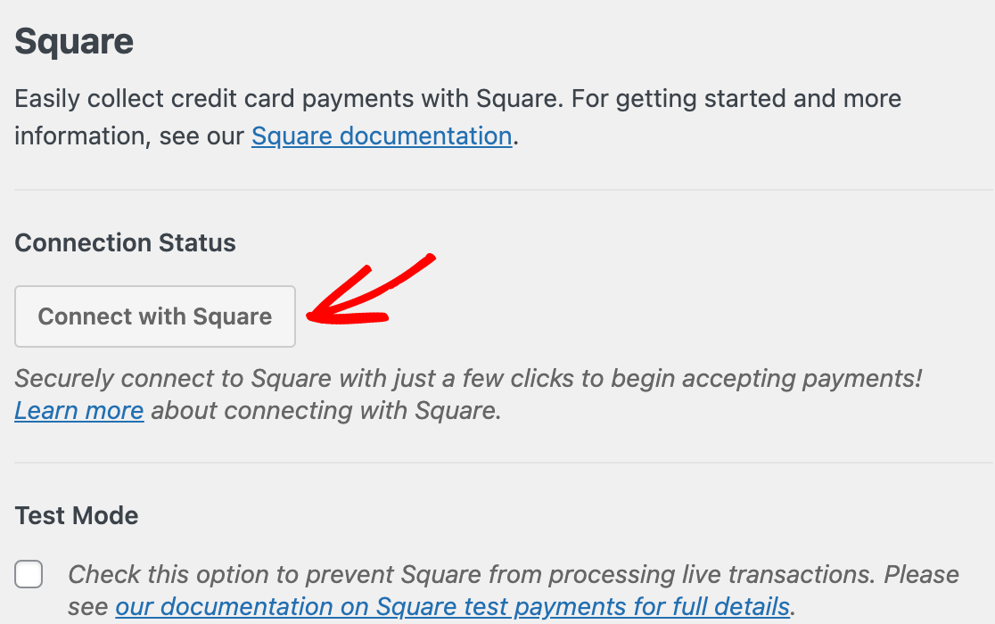 The Connect with Square button in the WPForms Payments settings