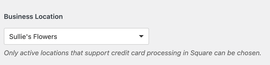 Selecting a Square business location in the WPForms Payments settings