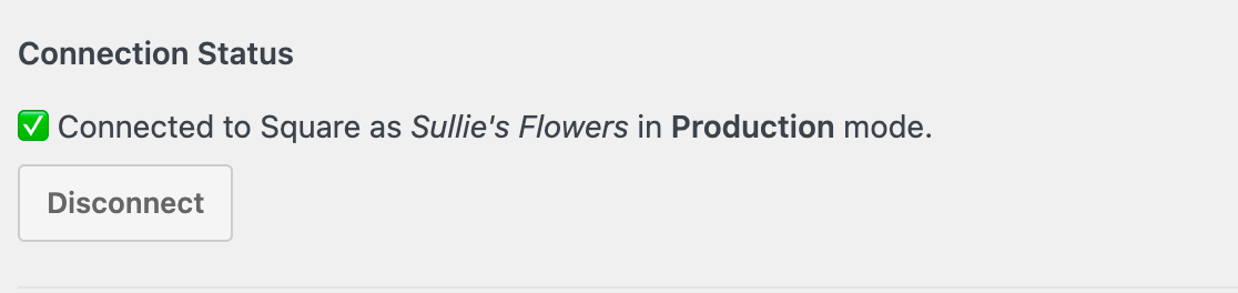 The WPForms Square connection status message