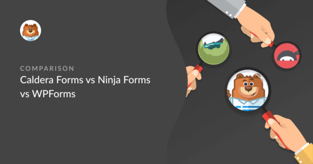 caldera forms vs ninja forms vs wpforms