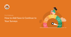 how to add save & continue to your surveys