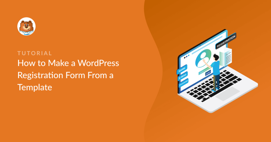 how-to-make-a-wordpress-registration-form-from-a-template