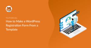 How to make a WordPress registration form from a template