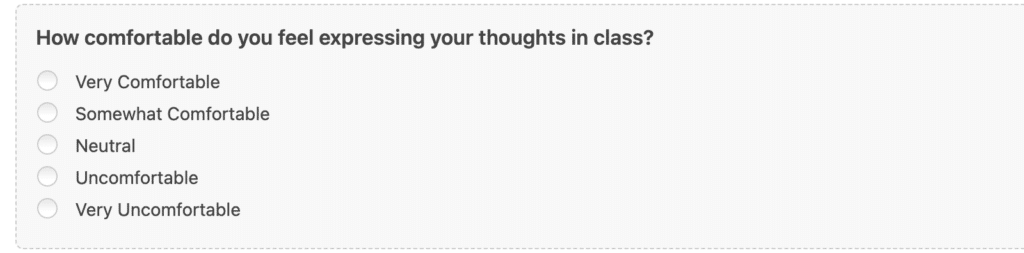 Question about comfort level during class