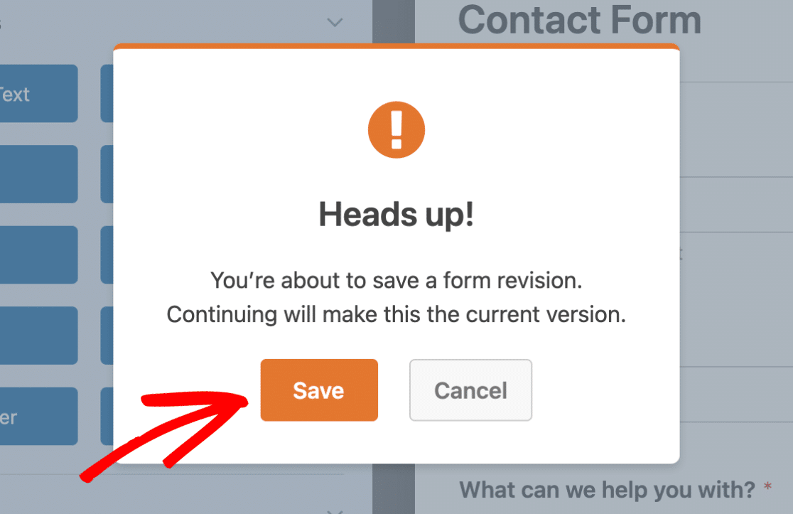 Save button in form revisions warning