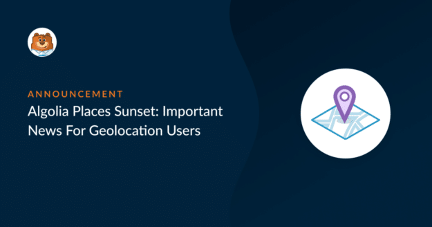 Algolia Places Sunset: Important Information for Geolocation Users